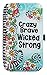 Brownlow Gifts Manicure Set, Crazy Brave Wicked Strong