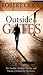 Outside the Gates: The Need for Theology, History, and Practice of Chaplaincy Ministries