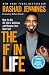 The IF in Life: How to Get Off Life's Sidelines and Become Your Best Self by Rashad Jennings, Michael Strahan
