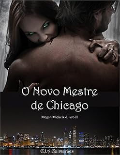 Livro Megan Mickels II: O Novo Mestre de Chicago