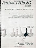 Practical Theory Complete: A Self-Instruction Music Theory Course, Sandy Feldstein, 0882842250