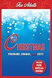 Christmas Programs, Dramas and Skits for Adults: Includes Poems, Quotes and Readings
