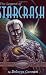 The Legend of Starcrash by Dolores Cannon