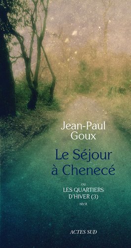 Le  séjour à Chenecé...