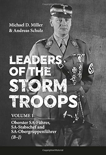 Download Leaders of the Storm Troops: Oberster Sa-fuhrer and Sa-stabschef and Sa-obergruppenfuhrer B-j PDF