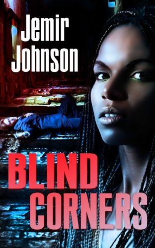 Blind Corners by Jemir Johnson