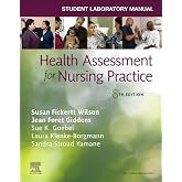 Student Laboratory Manual for Health Assessment for Nursing Practice