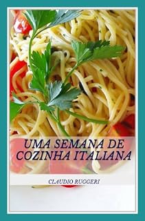Livro Uma Semana De Cozinha Italiana