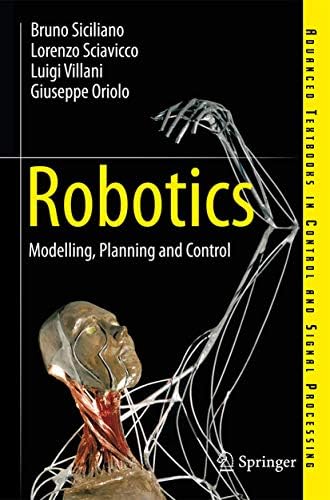 Foundations of Robotics (Advanced Textbooks in Control and Signal