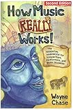 Paperback How Music Really Works : The Essential Handbook for Songwriters, Performers, and Music Students ( Updated & Revised Second Edition ) Book