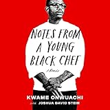 Notes from a Young Black Chef: A Memoir by 