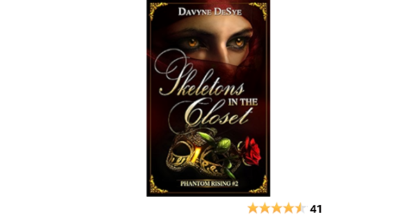 Skeletons In The Closet Phantom Rising Book 2 Kindle Edition By Desye Davyne Romance Kindle Ebooks Amazon Com