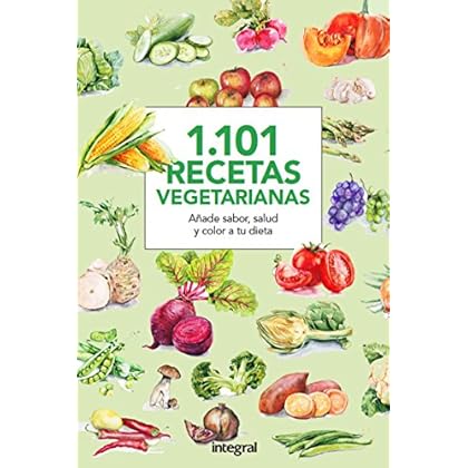 1101 Recetas Vegetarianas (ALIMENTACION) 1101 Recetas Vegetarianas (ALIMENTACION)