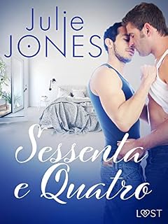 Livro Sessenta e Quatro - Conto Erótico (LUST)