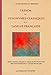 TRÉSOR DES SYNONYMES CLASSIQUES DE LA LANGUE FRANÇAISE: Édition refondue, présentée et annotée du DICTIONNAIRE DES SYNONYMES DE LA LANGUE FRANÇAISE (French Edition) by 