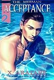 Acceptance (M/M, Gay Merman Romance) (The Merman) (Volume 2)