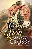 Cœur de lion (French Edition) by Tanya Anne Crosby, Angélique Olivia Moreau