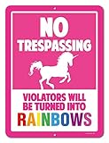 Unicorn Wall Decor, No Trespassing Signs, Violators Will Be Turned Into Rainbows, 9 x 12 Inch Metal Aluminum Novelty Sign Decor
