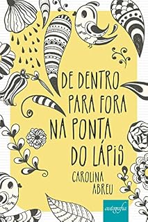 Livro De dentro para fora na ponta do lápis