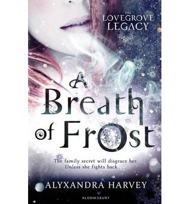 [(A Breath of Frost )] [Author: Alyxandra Harvey] [Jan-2014]