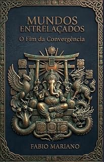 Livro MUNDOS ENTRELAÇADOS: O Fim da Convergência