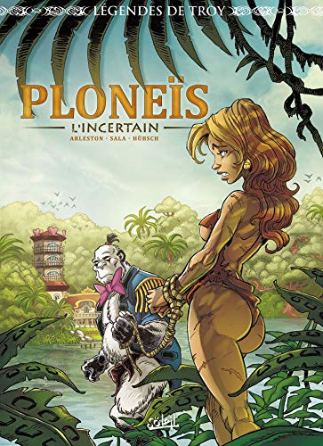 Ploneïs l'incertain by 