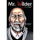 Mr. Wilder: A Novel