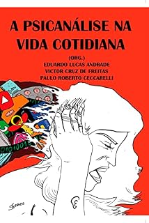Livro A PSICANÁLISE NA VIDA COTIDIANA 1