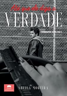 Livro Até que ele diga a verdade: Verdades ocultas 1