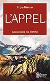 L'appel : Libérez votre vrai moi by 