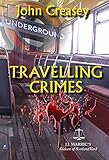 Travelling Crimes: Gideon of Scotland Yard Series by John Creasey (2010-09-24) by 