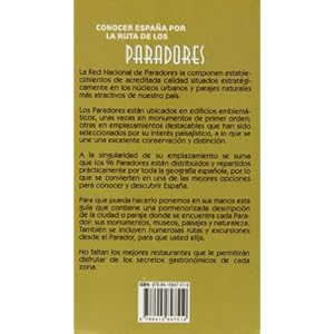Conocer España por la ruta de los paradores / Knowing Spain Thru hostels routes (Spanish Edition)