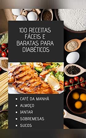 Amazoncombr Ebooks Kindle 100 Receitas Fáceis E Baratas Amazoncombr Ebooks Kindle 100 Receitas Fáceis E Baratas