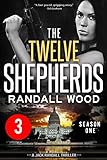 The Twelve Shepherds: Episode 3: Season 1 (The Twelve Shepherds: Season One)