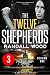 The Twelve Shepherds: Episode 3: Season 1 (The Twelve Shepherds: Season One)
