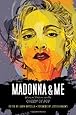 Madonna and Me: Women Writers on the Queen of Pop