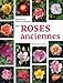 Nouvelles encyclopédie des roses anciennes by