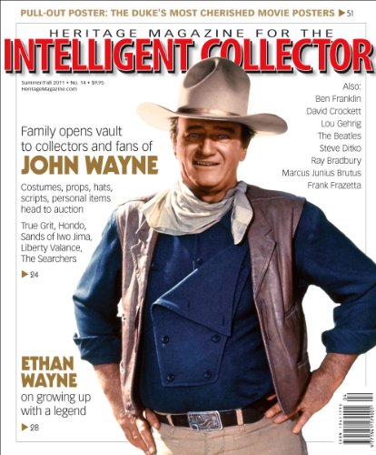 Heritage Magazine for the Intelligent Collector-John Wayne (Heritage Magazine, Volume 14)