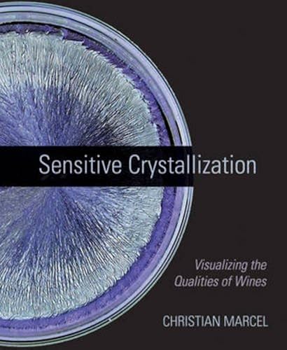 Download Sensitive Crystallization: Visualizing the Qualities of Wines PDF