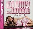 「DJリリーA.K.A.ダブル~ヴァージン・ミックス」