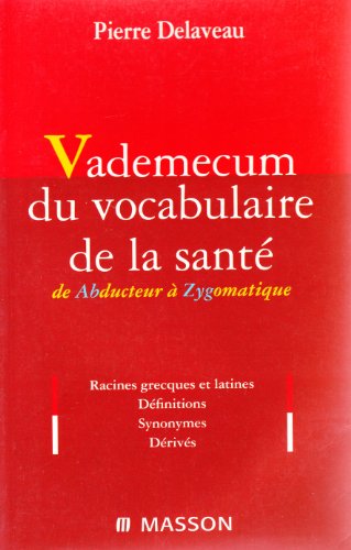 Vademecum du vocabulaire de la santé