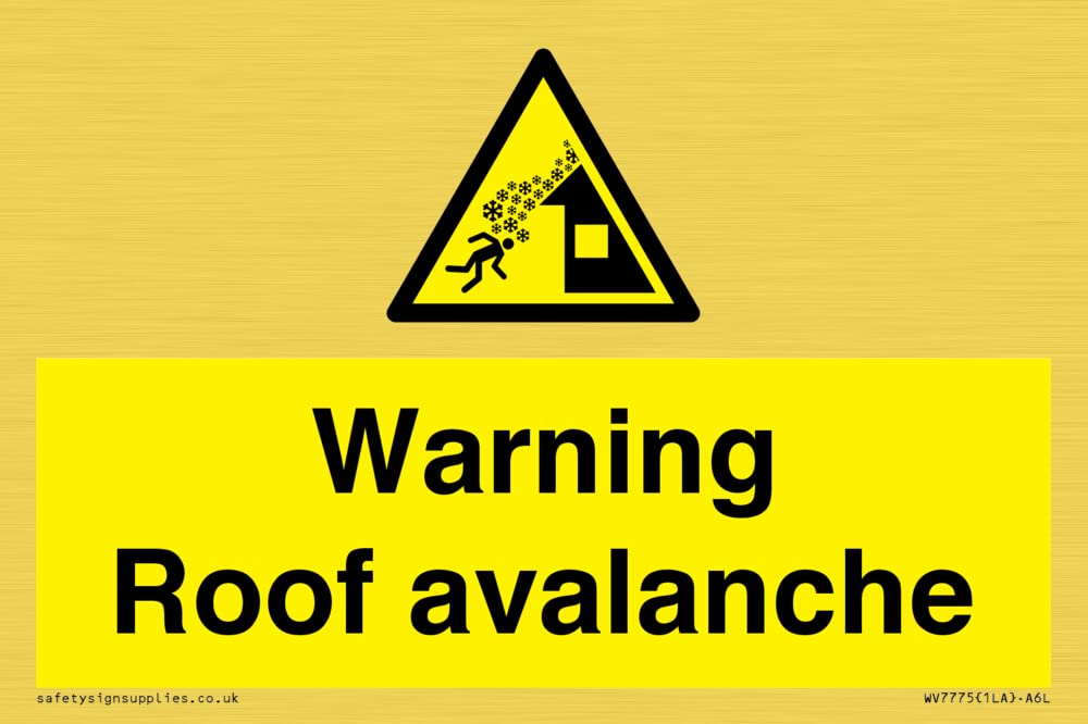 Warning Roof avalanche Sign - 150x100mm - A6L