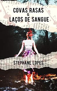 Livro Covas Rasas e Laços de Sangue