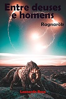 Livro Entre deuses e homens: Ragnarök