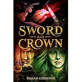 Sword and Crown: Book 1