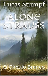 Livro Alone Strauss: O Círculo Branco