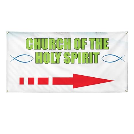 Amazon Com Vinyl Banner Sign Church Of The Holy Spirit Religions