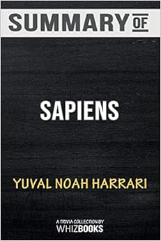 Summary of Sapiens: A Brief History of Humankind: Trivia/Quiz for Fans