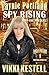 Laynie Portland, Spy Rising-The Prequel by Vikki Kestell
