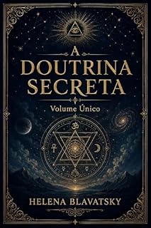 Livro A Doutrina Secreta: Volume Único